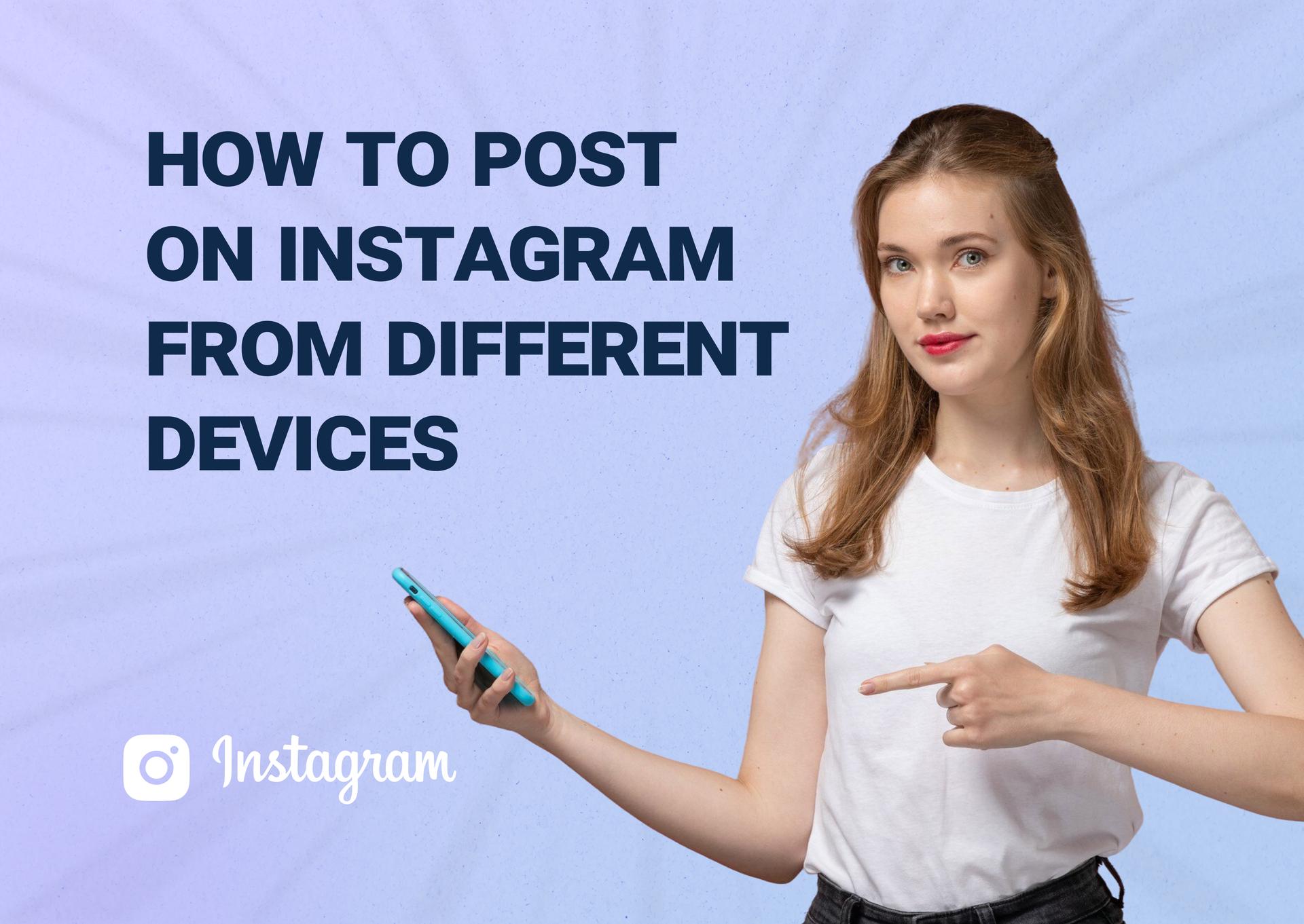 how-to-post-on-instagram-from-different-devices.jpg profile picture