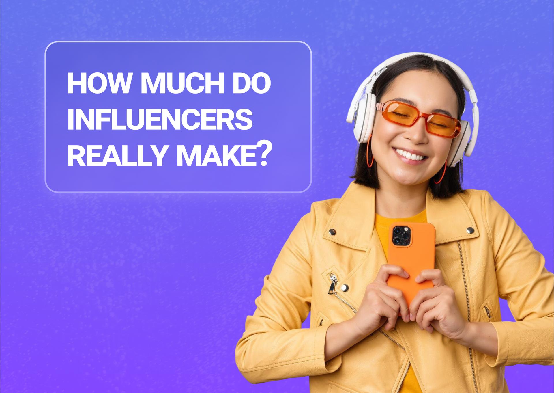how-much-do-influencers-really-make.jpg profile picture